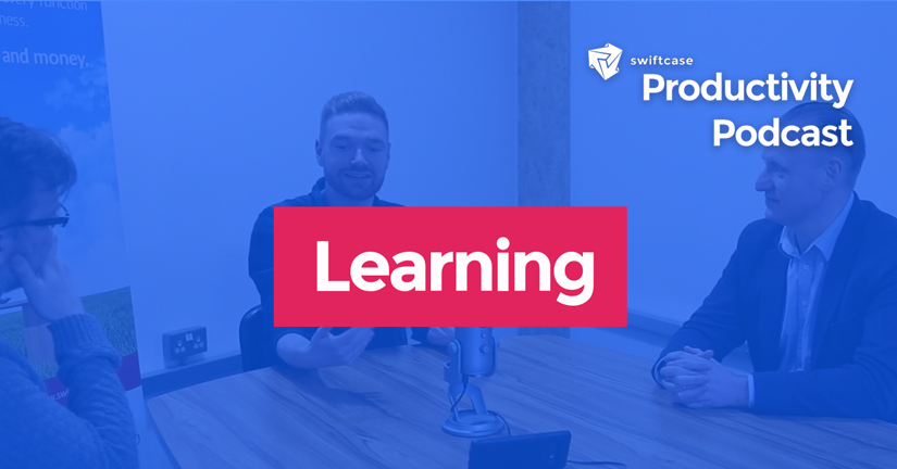 Learning - Swiftcase Productivity Podcast #23