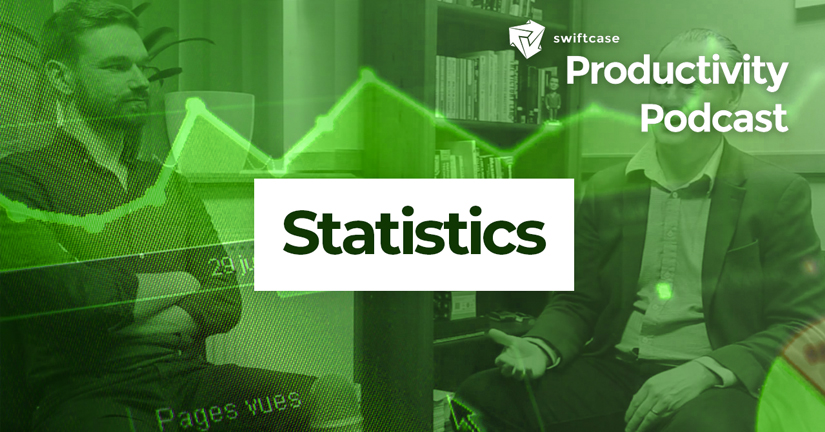 Statistics - SwiftCase Productivity Podcast #38