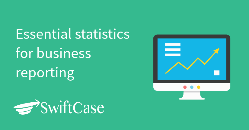 Essential statistics for business reporting