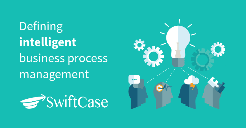 Defining intelligent business process management